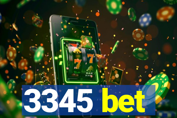 3345 bet